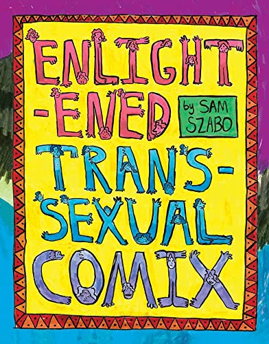 Enlightened Transsexual Comix (Hardcover)