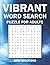 Vibrant Word Search: Puzzle...