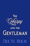 The Harpy and the Gentleman The Harpy and the Gentleman