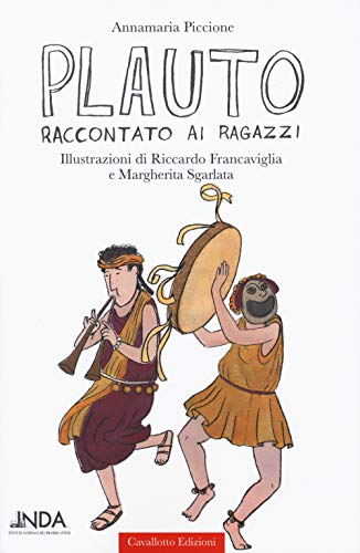 PLAUTO RACCONTATO AI RAGAZZI (Paperback)