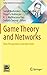 Game Theory and Networks: New Perspectives and Directions (Indian Statistical Institute Series)