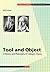 Tool and Object