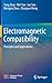 Electromagnetic Compatibility: Principles and Applications