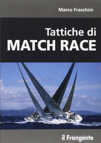 Tattiche di Match Race (Paperback)