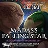Madas's Falling Star featuring Madas's Unexpected Gift by S.E. Smith