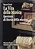 La vita della musica. Ipertesto di storia della musica by Renzo Cresti
