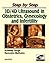 Step by Step: 3D and 4D Ultrasound in Obstetrics, Gynecology and Infertility