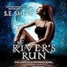 River's Run by S.E. Smith