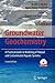 Groundwater Geochemistry by Broder J. Merkel