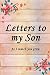 Letters to my Son as I watc...