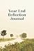 Year-End Reflection Journal