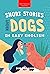 Short Stories About Dogs in...