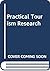 Practical Tourism Research (Cabi Tourism Texts)
