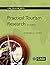 Practical Tourism Research, 2nd Edition. CABI Tourism Texts