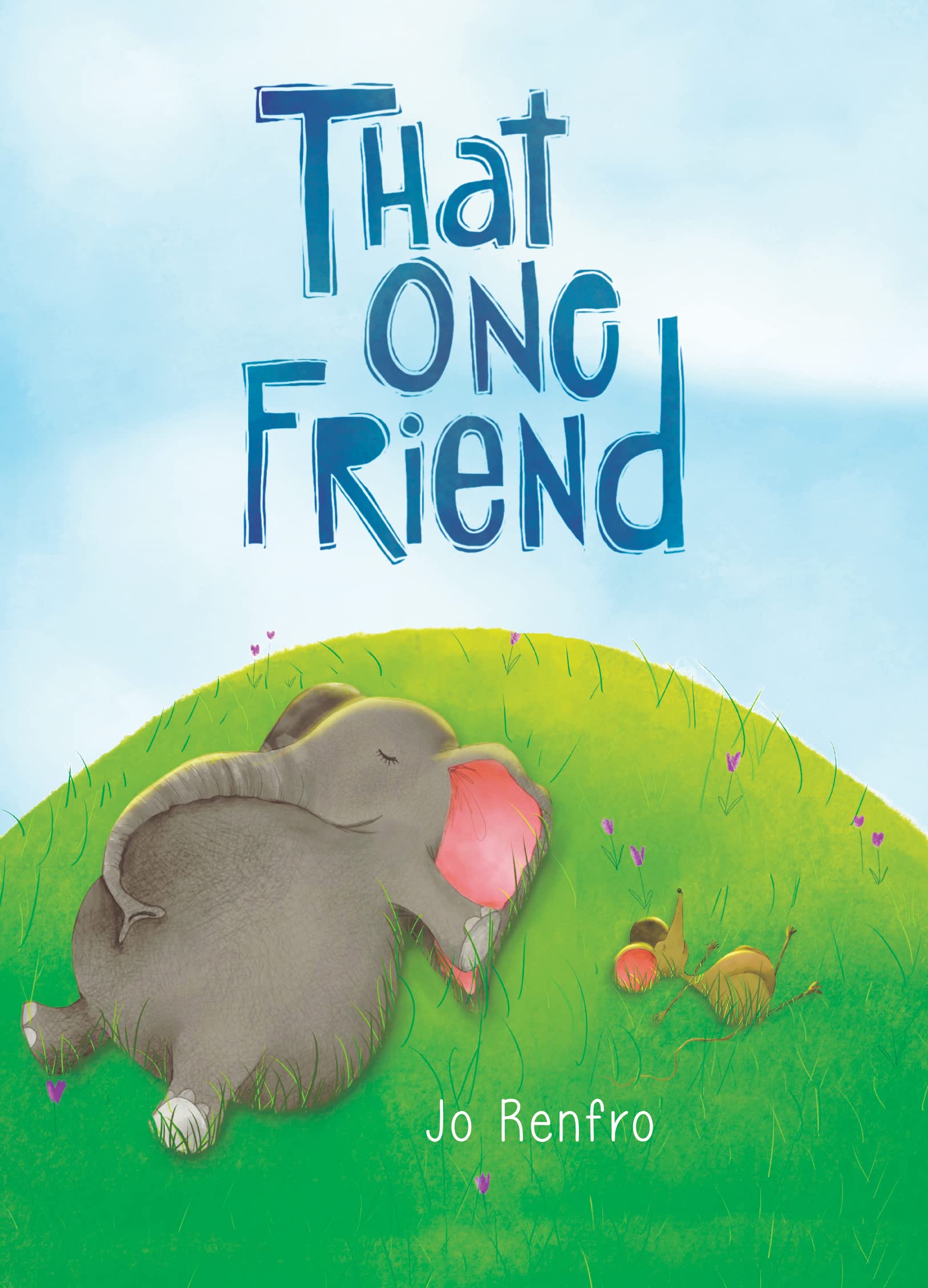 That One Friend by Jo Renfro — Charming Gift Book that Celebrates a Friendship Between Two Kindred Spirits from Blue Mountain Arts (Hardcover)