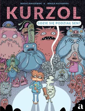 Kurzol. Gdzie się podział sen? (Paperback)