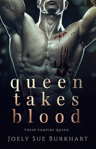 Queen Takes Blood (Their Vampire Queen, #0.5)