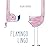 Flamingo Lingo
