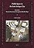 Public Space in the Late Antique City (Late Antique Archaeology by Luke Lavan