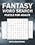 Fantasy Word Search: Puzzle...