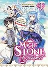 Magic Stone Gourmet by Ryou Yuuki
