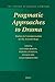 Pragmatic Approaches to Dra...