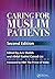 Caring for Muslim Patients