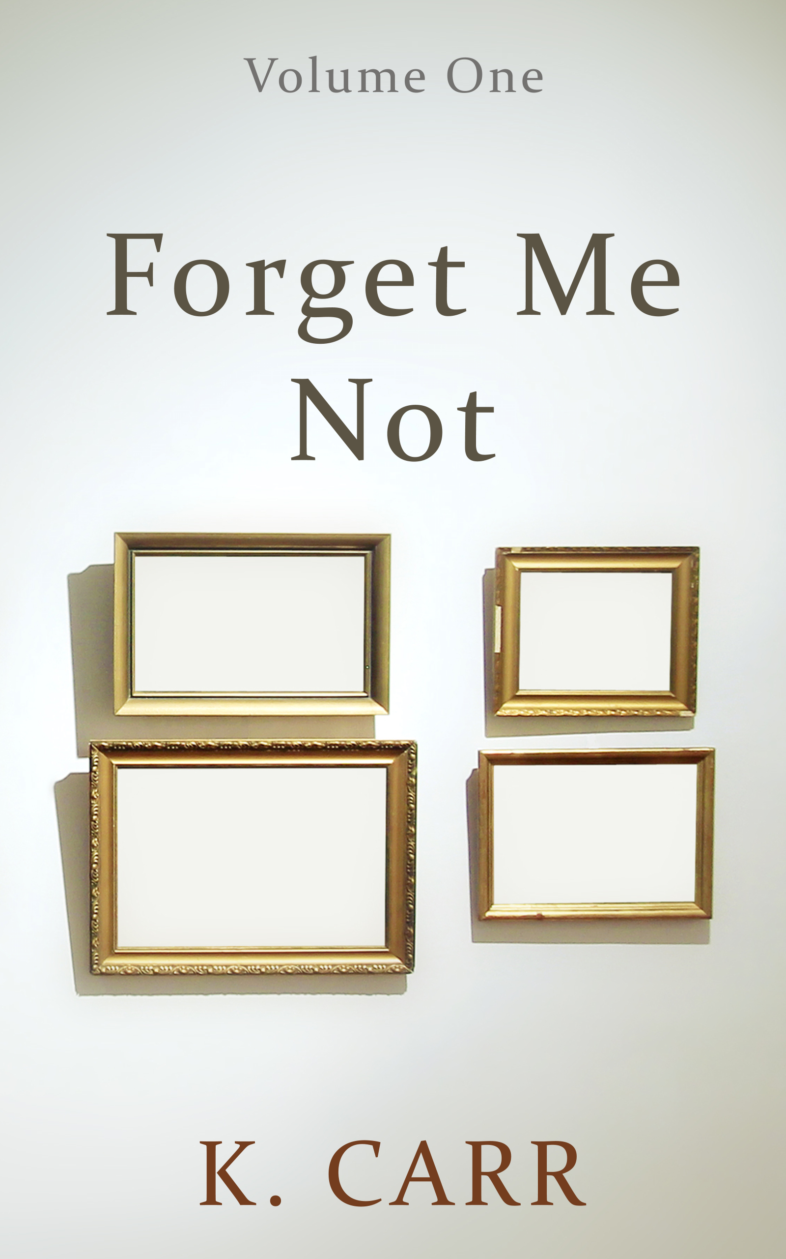 Forget Me Not (Kindle Edition)