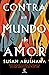 Contra un mundo sin amor