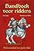 Handboek voor ridders: word razendsnel een goede ridder