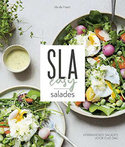 Sla easy: verrassende salades voor elke dag (Dutch Edition)