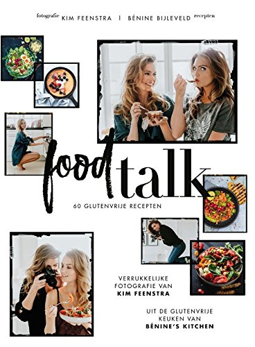 Food talk: 60 glutenvrije recepten (Hardcover)