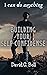 Building Your Self-Confidence  by David G. Bell