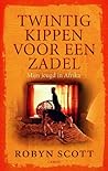 Twintig Kippen voor een Zadel: Mijn Jeugd in Afrika