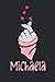 Michaela: 120 pages (6"x9")...