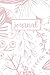 Pink Floral Journal: Guided