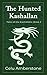 The Hunted Kashallan (Tales...