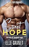 Sweet Hope: An Ag...