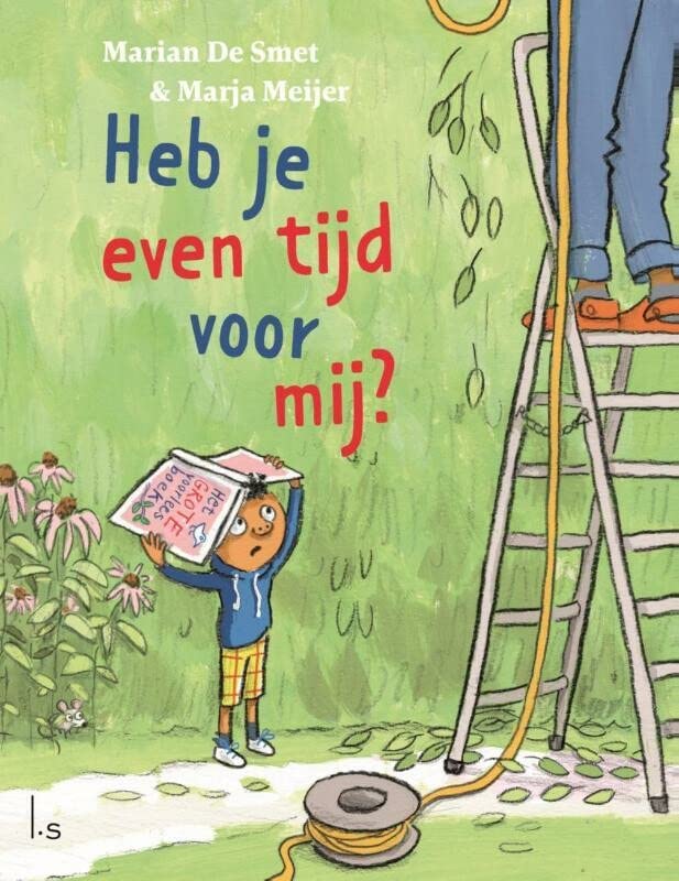 Heb je even tijd voor mij? (Hardcover)
