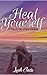 Heal Yourself by Leah Jade