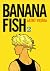 Banana Fish - Cilt 2