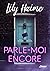 Parle-moi encore (French Edition)