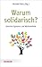 Warum solidarisch? by Michael Rutz