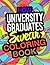 How University Graduates Swear Coloring Book by Cynthia Gibbs