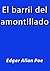 El barril del amontillado by Edgar Allan Poe