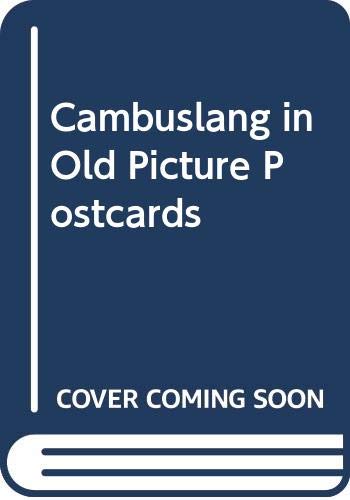 Cambuslang in Old Picture Postcards (Hardcover)