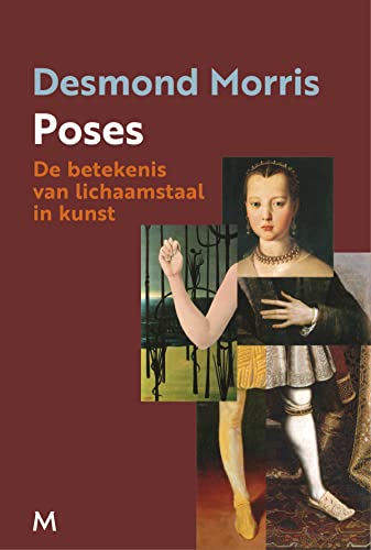 Poses: de Betekenis van Lichaamstaal in Kunst (Hardcover)