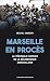 Marseille en procès