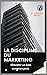 La Discipline du Marketing:...
