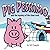 Pig Peskimo and the Mystery of the Clean Mud by Gill Chapple